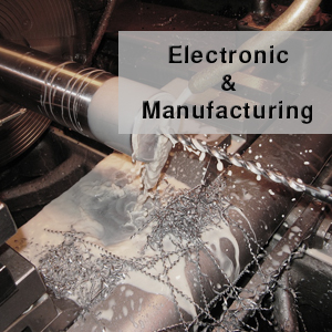 Electronic & Manufacturing Industries